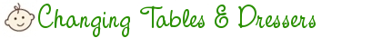 Changing Tables & Dressers