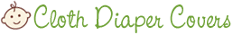 Cloth Diaper Covers